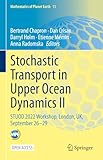 Stochastic Transport in Upper Ocean Dynamics II: STUOD 2022 Workshop, London, UK, September 26-29 (Volume 11)