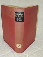 Capitalism the Creator (The Right wing individualist tradition in America) 0405004397 Book Cover