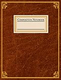  Vintage leather Composition Notebook, College Rules, 100 pages: vintage composition notebook, Leather book, Classic book cover