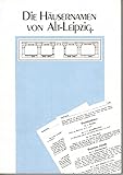  Die Häusernamen von Alt-Leipzig