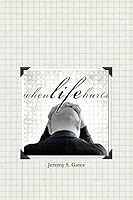 When Life Hurts B002AD56AY Book Cover