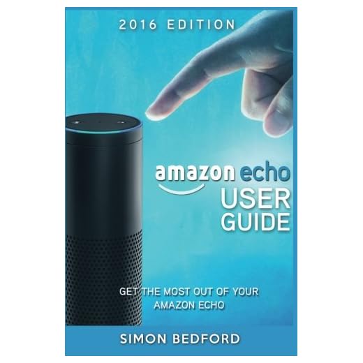 Complete Amazon Echo User Guide