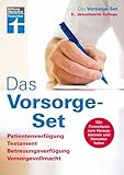Das Vorsorge-Set: Der Ratgeber - aktualisierte Auflage 2022 - Mit Formularen und Ausfüllhilfen: Patientenverfügung, Testament, Betreuungsverfügung, Vorsorgevollmacht