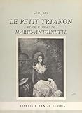  Le Petit Trianon et le Hameau de Marie-Antoinette