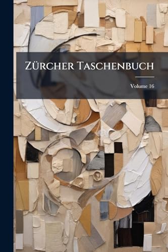 Zürcher Taschenbuch; Volume 16 (German Edition)