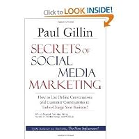 Secrets of Social Media Marketing byGillin B006E0M9Z4 Book Cover