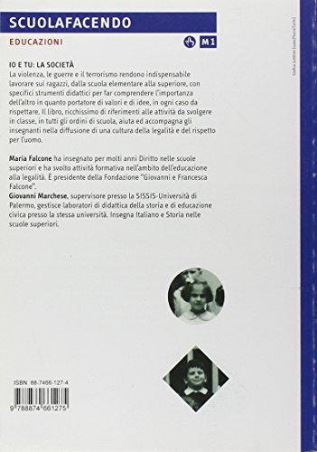 Io E Tu: La Società. Educazione Alla Legalità E Alla Convivenza Civile - 2