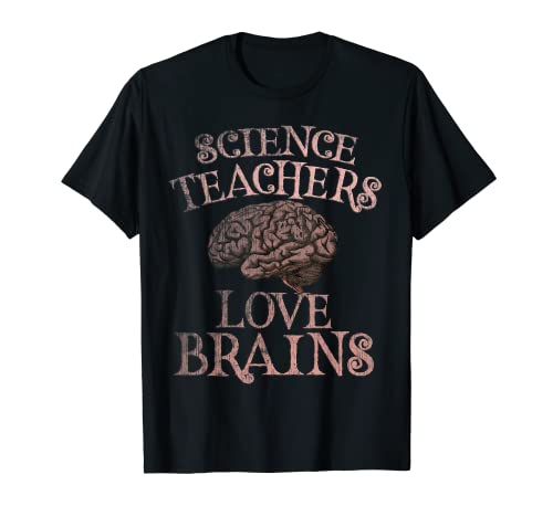 Los profesores de ciencias aman a los cerebros, este es mi disfraz de miedo Camiseta