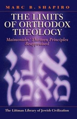  The Limits of Orthodox Theology: Maimonides' Thirteen Principles Reappraised Livre eBook France