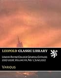  Lenoir-Rhyne College General Catalog 2007-2008, Volume 111, No. 1, June 2007