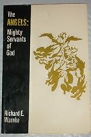 The angels: Mighty servants of God 0810002779 Book Cover