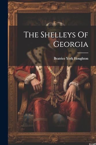 The Shelleys Of Georgia