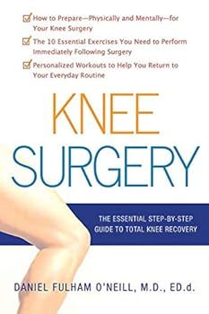 Paperback Knee Surgery: The Essential Guide to Total Knee Recovery Book