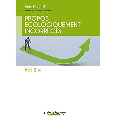 Propos &eacute;cologiquement incorrects