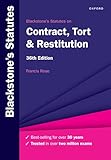 Blackstone's Statutes on Contract, Tort & Restitution (Blackstone's Statute Series)