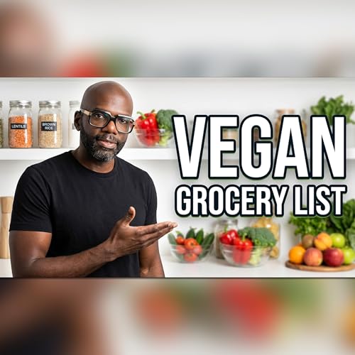 What I&rsquo;d Actually Buy Starting a Healthy Plant-Based Diet