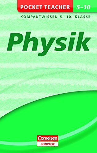 Physik: Kompaktwissen 5.-10. Klasse (Pocket Teacher)