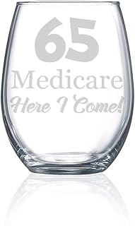 65th Birthday Stemless Wine Glass - Medicare Here I Come - 15 Ounce Glass