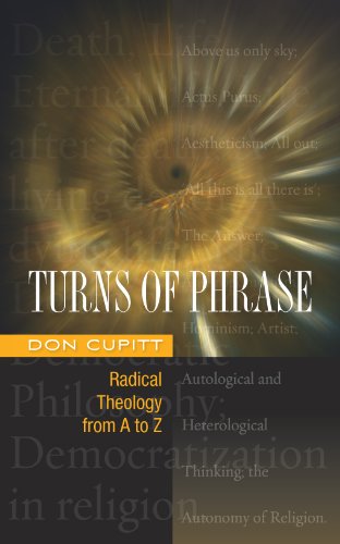  Turns of Phrase: Radical Theology from A to Z: Radical Theology from A-Z (English Edition) Gratuit