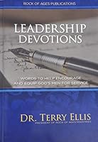 Leadership Devotions: Words to Help Encourage and Equip God's Men For Service 0990349446 Book Cover