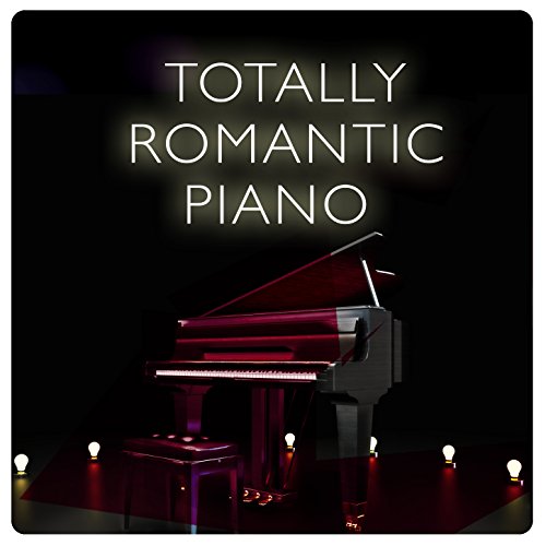 Amazon.co.jp Totally Romantic Piano Romantic Piano, Soft Piano Music