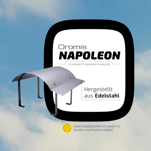 Oromis Edelstahl Schornsteinabdeckung Napoleon 0,6 mm | Kaminabdeckung Edelstahl zur Vermeidung von Leckagen im Schornstein | Regenhaube Schornstein zur Verlängerung seiner Lebensdauer