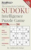 Sudoku Puzzle Books Volume 34. Hard. Sudoku Intelligence Puzzle Game (The Genius Brain Challenge) (Volume 35)