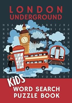 London Underground Kids Word Search Puzzle Book: 50 Puzzles Tube Train Fans
