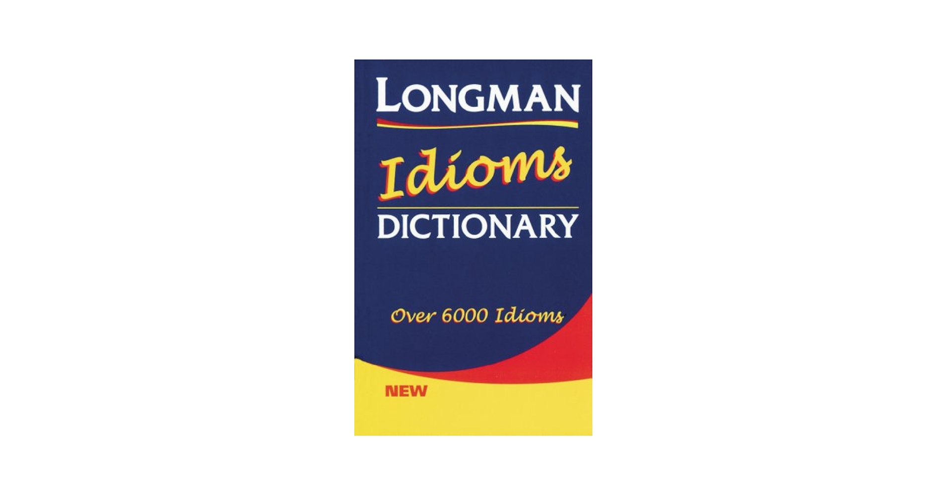 Longman Idioms Dictionary: Stern, Karen: 9780582305786