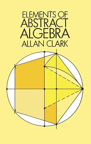 Elements of Abstract Algebra (Dover Books on Mathematics) (English Edition)