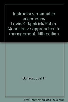 Workbook and study guide to accompany Levin, Kirkpatrick, and Rubin, Quantitative approaches to management, fifth edition,