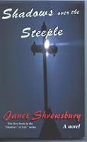 Shadows Over The Steeple 0970528302 Book Cover