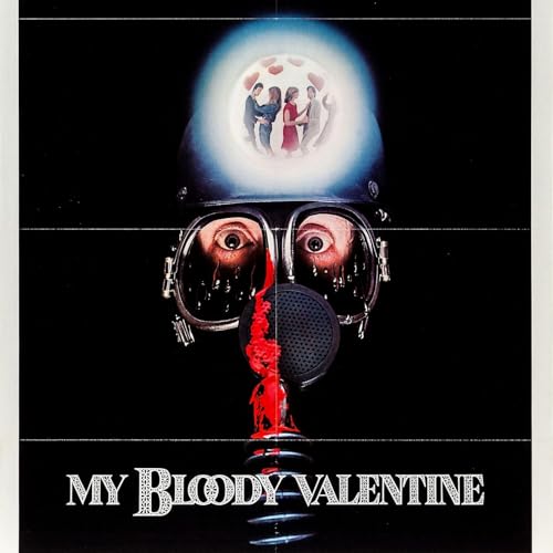 My Bloody Valentine (1981) - Podcast/Discussion