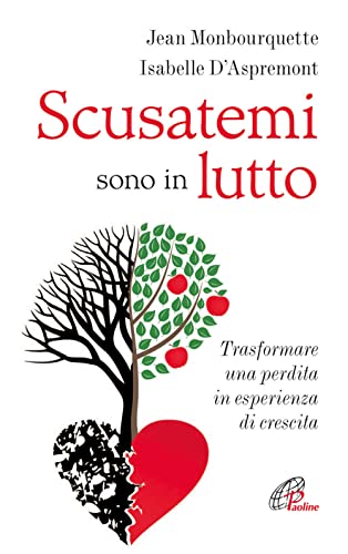 Scusatemi sono in lutto. Trasformare una perdita in esperienza di crescit