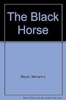 The Black Horse 080370075X Book Cover