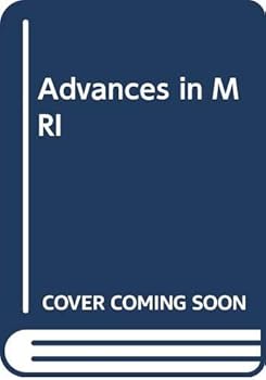 Hardcover Advances in MRI Book