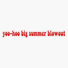 Yoo-Hoo Big Summer Blowout Bumper Sticker Vinyl Decal 5"