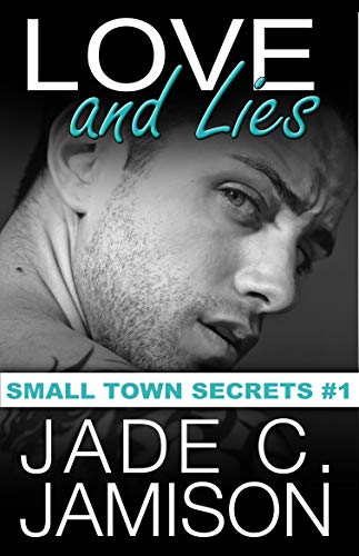 Love and Lies (Small Town Secrets Book 1)