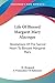 Life Of Blessed Margaret Mary Alacoque: Revelations Of The Sacred Heart To Blessed Margaret Mary - Bougaud, M.