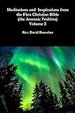 Meditations and Inspirations from the First Christian Bible (the Aramaic Peshitta) Volume 2