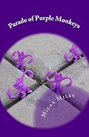 Parade of Purple Monkeys 1519443986 Book Cover