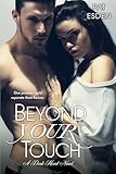 Beyond Your Touch (Dark Heart_ Book 2)
