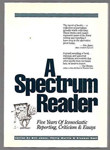 A Spectrum Reader: Five Years of Iconoclastic R... 0874831288 Book Cover