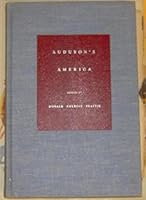 Audobon's America: The Narratives and Experiences of John James Audobon B0010LUECC Book Cover