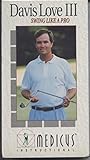 Swing Like A Pro - Davis Love III