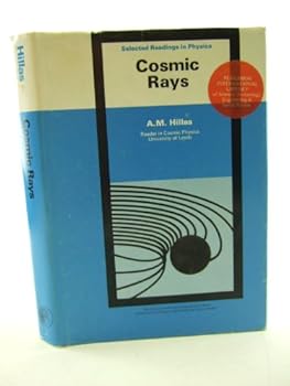 Hardcover Cosmic rays, (The Commonwealth and international library. Selected readings in physics) Book