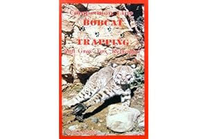 Competition Line Bobcat (and Grey Fox Refresher): Field Studies for the Advanced...