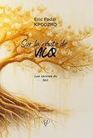 La route de Vicq: Les racines du lien B0G39D8QCV Book Cover