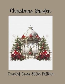 Paperback Christmas Garden: Counted Cross Stitch Pattern Book