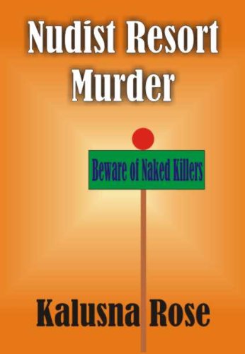 Nudist Resort Murder: A Novel